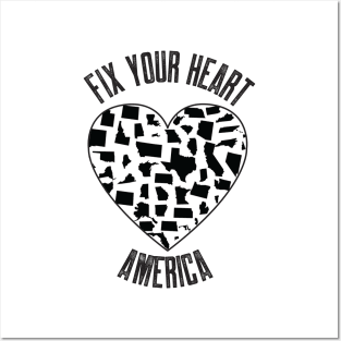 fix your heart america Posters and Art